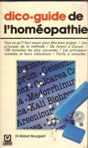 Dico guide homéopathie - de, l'homéopathie