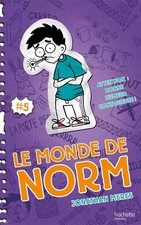 Le Monde de Norm - Tome 5 - Attention : bonne humeur contagieuse !, Jonathan Mer