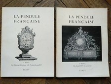LA PENDULE FRANCAISE-PART 1-DE HORLOGE GOTHIQUE A LA PENDULE LOUIS XV-TARDY-1961