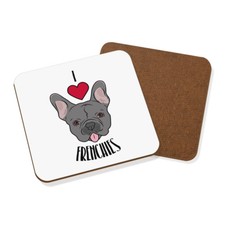 I Love Frenchies dessous de Verre - Drôle Bouledogue Français Chien Chiot