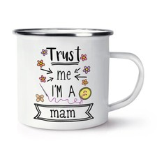 Trust Me I'M A MAM Émail Tasse Maman Fête des Mères World's Meilleur Awesome