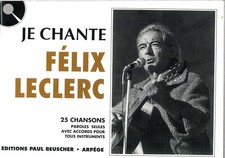 Je Chante FELIX LECLERC -