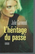 L'heritage du passé.Julie