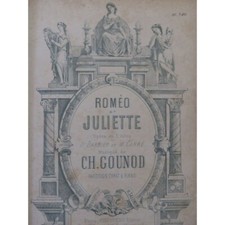 GOUNOD Charles Roméo et Juliette Opéra Dédicace Chant Piano 1867