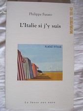 L'Italie si j'y suis - Fusaro, Philippe