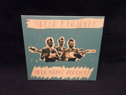 Puta madre brothers - brothers, queso