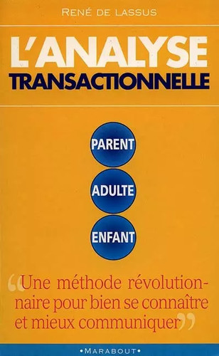 Analyse transactionnelle - l'analyse,