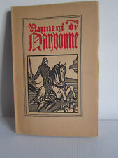 Aymeri de Narbonne. Chanson de geste du touvère Bertrand de Bar /  1930