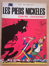 LES PIEDS NICKELES - N°59 : Les P. N. contre Croquenot (3T 1970) -Etat Collector