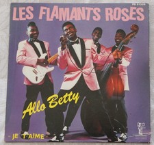 SP / 7" Les Flamants roses : Allo Betty +1 VG++/EX 1984  French rock'n roll