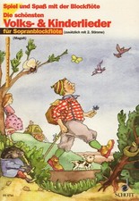 Les plus belles chansons populaires et enfants flûte à bec soprano SCHOTT ED 8766