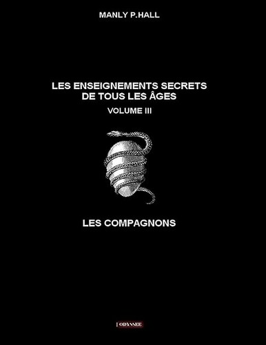 Les enseignements secrets - , de