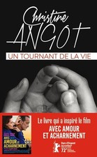 Un tournant de la vie - Angot, Christine