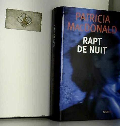 Rapt nuit patricia - rapt,