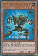 Yu-Gi-Oh! Insecte Mangeur d'Hommes Imitateur : UR MP22-FR204