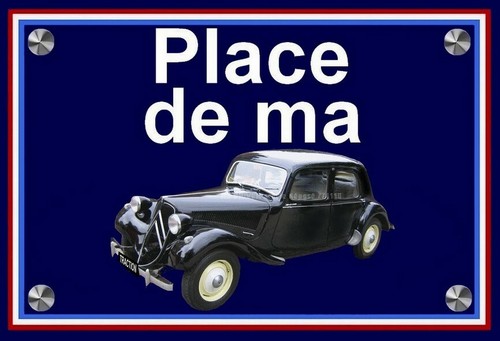Plaque place ma citroen - ", de