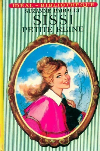 Sissi petite reine - sissi,,