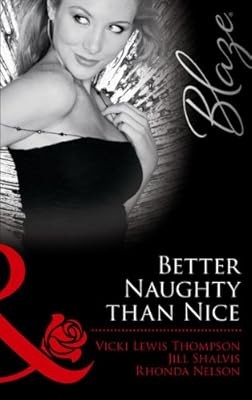 Better naughty than nice - than, nice:
