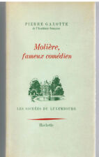 GAXOTTE - MOLIERE, FAMEUX COMEDIEN - LIVRE ANCIEN RARE