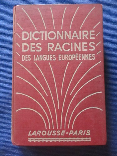 Dictionnaire des racines - ,