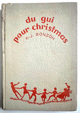 Du Gui pour Christmas. Paul-Jacques Bonzon Edition Originale 1953. Maguy Laporte