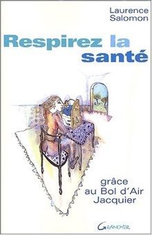 Respirez santé grâce au - respirez, :