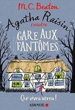 Agatha Raisin enquête. Vol. 14. Gare aux fantômes  de Beat... | Livre | état bon
