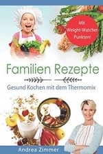 Familien Rezepte! Mit Weight-Watcher Punkten! Gesund ... | Livre | état très bon
