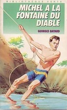 Michel à la fontaine du diable - Georges Bayard - V1368757