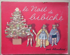 " Le Noël de BIBICHE  " par Blanchard  en 1949