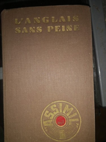 Anglais sans peine - l’anglais,