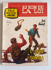 ►TELE SERIE JAUNE N°10 - AU NOM DE LA LOI - JOSH RANDALL -L'OGRE DE SONORA