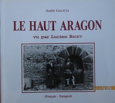 LE HAUT ARAGON VU PAR LUCIEN BRIET