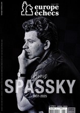  EUROPE ÉCHECS 763 BORIS SPASSKY 1937-2025