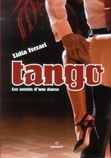 Tango : Les secrets d'une danse - Lidia Ferrari - V2231016