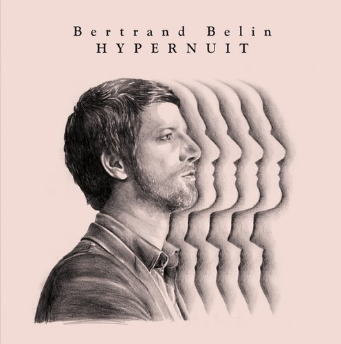 Bertrand belin hypernuit lp - bertrand,