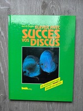 Élever avec succès vos discus, Bernd Degen, Verlag, POISSON Aquarium ...