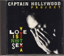 Captain Hollywood Project - Love Is Not Sex - CDA - 1993 - Eurohouse Ouragan FR
