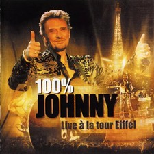 100% Johnny - Live À La Tour Eiffel, Johnny Hallyday