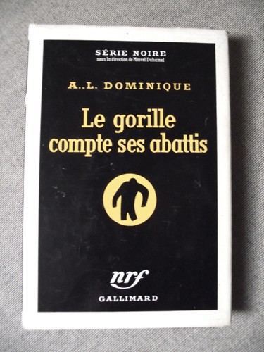 Dominique le gorille - a.l.,