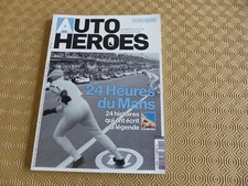 AUTO HEROES hors-série 24 Heures du Mans