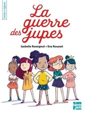 La guerre des jupes - Isabelle Rossignol - V2227293