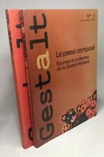 Le passé composé sources contexte de la Gestalt-thérapie N°6 printemps