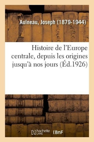 Histoire europe centrale - histoire, l'europe
