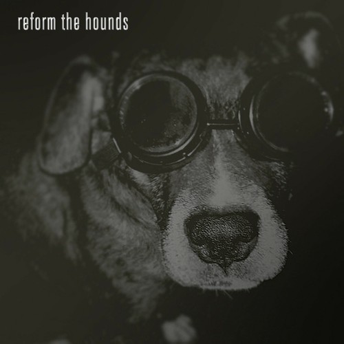 Reform the hounds rare - the,