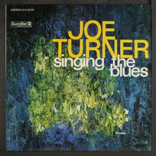 Joe Turner : Singing The Blues