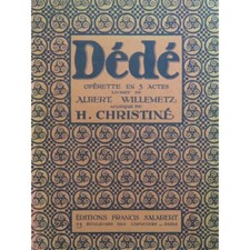 CHRISTINÉ Henri Dédé Opérette Piano Chant 1921