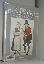 L'origine du timbre-poste et