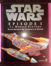 STAR WARS Épisode 1 La menace fantôme Edt Nathan ©1999 Lucas Books. 32p.