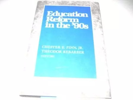 Education reform the 90s - education, in